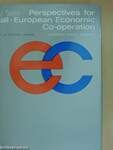 Perspectives for all-European Economic Co-Operation