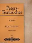 Der bestrafte Wüstling oder Don Giovanni/Il Dissoluto punito ossia il Don Giovanni