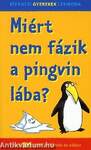 Miért nem fázik a pingvin lába? - Közel 300 agyafúrt kérdés és válasz