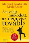 Ami eddig működött, az nem visz tovább - Hogyan lehetsz még sikeresebb, ha sikeres vagy?