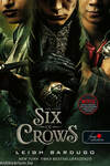 Six of Crows - Hat varjú (Hat varjú 1.) VP