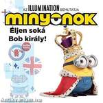 Minyonok - Éljen soká Bob király!