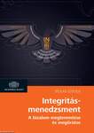 Integritásmenedzsment A bizalom megteremtése és megőrzése