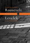 F.D.Roosevelt;  Levelek a száműzetésből