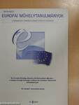 Az Európai Bíróság előzetes döntéshozatali eljárása - a magyarországi bírósági rendszerrel szemben támasztott követelmények/Az európai részvénytársaság