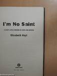 I'm No Saint