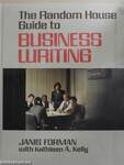 The Random House Guide to Business Writing