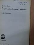 A First Book in Comprehension, Précis and Composition