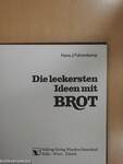 Die leckersten Ideen mit Brot