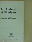 An Ambush of Shadows