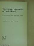 The Private Government of Public Money 