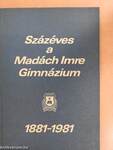 Százéves a Madách Imre Gimnázium