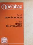 Purcell: Dido és Aeneas/Vajda: Mario és a varázsló