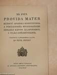 XII. Pius Provida Mater kezdetű apostoli konstituciója a tökéletesség megszerzésére szolgáló kánoni állapotokról s világi intézményekről