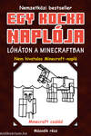 Egy kocka naplója 2. Lóháton a Minecraftban