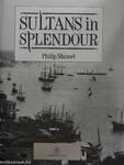 Sultans in Splendour