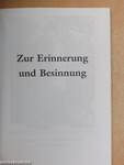 Zur Erinnerung und Besinnung/Emlékezzünk és eszméltessünk