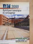 DM 2000 Építőipari Katalógus és Névjegytár
