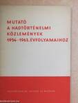 Mutató a Hadtörténelmi Közlemények 1954-1963. évfolyamaihoz