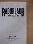 Radurlaub in Ungarn