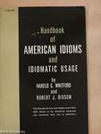 Handbook of American Idioms and Idiomatic Usage