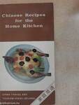 Chinese Recipes for the Home Kitchen