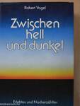 Zwischen Hell und Dunkel (aláírt példány)