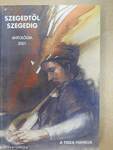 Szegedtől Szegedig - Antológia 2001