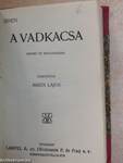 Sapho/Vége a szerelemnek!/Édes otthon/A két Pierrot/Ha mi holtak felébredünk/A vadkacsa/Solness épitőmester