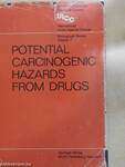 Potential Carcinogenic Hazards from Drugs