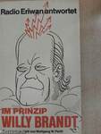 Im Prinzip Willy Brandt