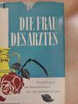 Die Frau des Arztes