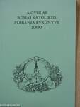 A Gyulai Római Katolikus Plébánia évkönyve 2000