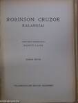 Robinson Cruzoe élete és viszontagságai/Robinson Cruzoe kalandjai