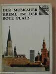 Der Moskauer Kreml Und Der Rote Platz