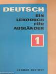 Deutsch - Ein Lehrbuch für Ausländer 1.