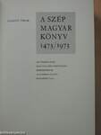 A szép magyar könyv 1473/1973