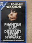 Phantom Lady/Die Braut trägt Schwarz