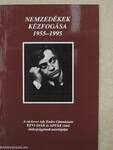 Nemzedékek kézfogása 1955-1995