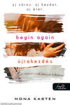 Begin Again - Újrakezdés (Újrakezdés 1.)