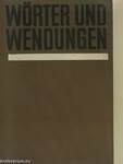 Wörter und Wendungen