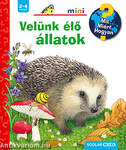 Velünk élő állatok - Mit? Miért? Hogyan? mini