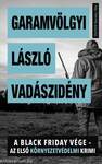 Vadászidény - A Black Friday vége - az első környezetvédelmi krimi