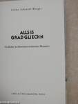 Alls is grad gliechn