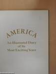 America - An Illustrated Diary of Its Most Exciting Years 2