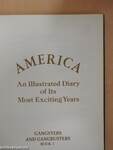 America - An Illustrated Diary of Its Most Exciting Years 3