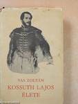 Kossuth Lajos élete I-II.