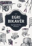 Az egri bikavér []