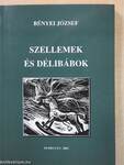 Szellemek és délibábok (dedikált példány)