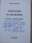 Szellemek és délibábok (dedikált példány)